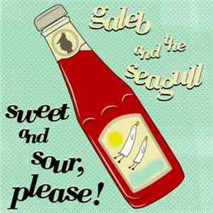 Galeb And The Seagull - Sweet And Sour, Please!