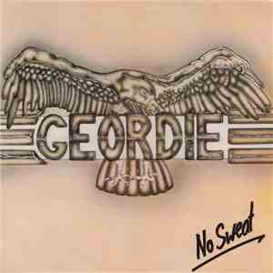 Geordie - No Sweat