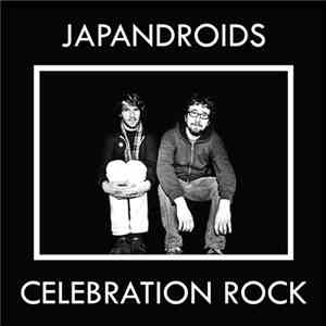 Japandroids - Celebration Rock