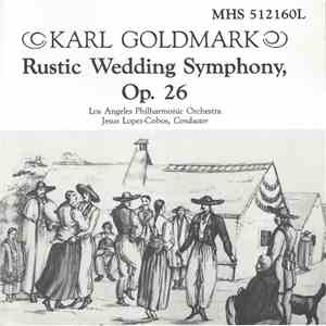 Karl Goldmark — Los Angeles Philharmonic Orchestra, Jesús López-Cobos - Rus ...
