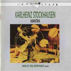 Karlheinz Stockhausen - Janka Wyttenbach, Jürg Wyttenbach - Mantra