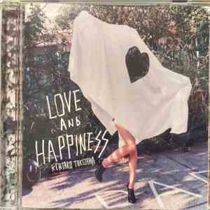 Kentaro Takizawa - Love And Happiness