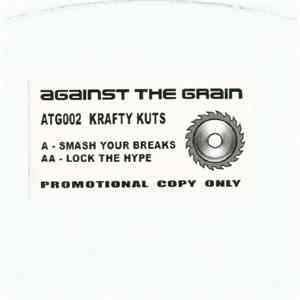 Krafty Kuts - Lock The Hype / Smash Your Breaks