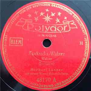 Michael Lanner Mit Seinen Wiener Walzer-Solisten - Kuckucks-Walzer / Mondna ...