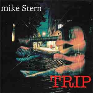 Mike Stern - Trip