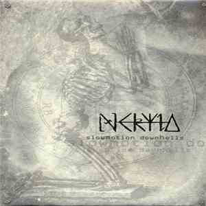 Nekyia - Slowmotion Downhells