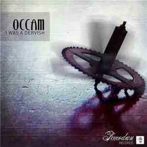 Occam - I Was A Dervish