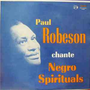 Paul Robeson - Paul Robeson Chante Negro Spirituals