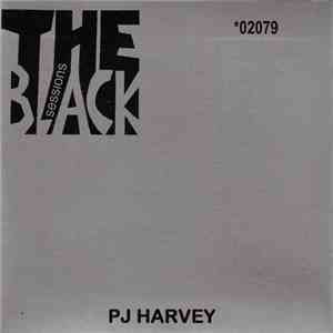 PJ Harvey - The Black Sessions