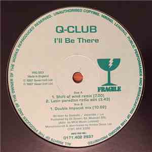Q-Club - I'll Be There