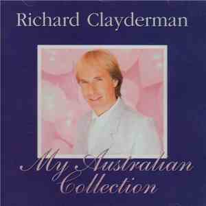 Richard Clayderman - My Australian Collection