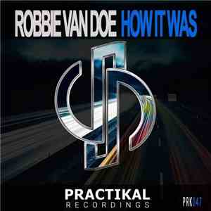 Robbie Van Doe - How It Was