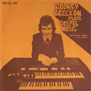 Rodney Breckon - Rodney Breckon Plays Gospel Music