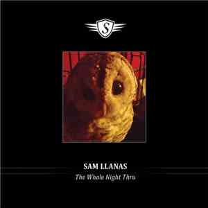 Sam Llanas - The Whole Night Thru