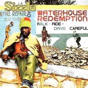 Sizzla - Waterhouse Redemption