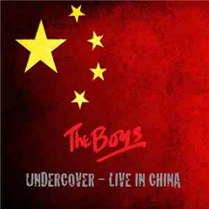 The Boys - Undercover - Live in China