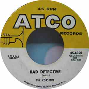 The Coasters - Bad Detective / Lovey Dovey