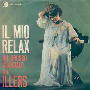 The Illers - Il Mio Relax