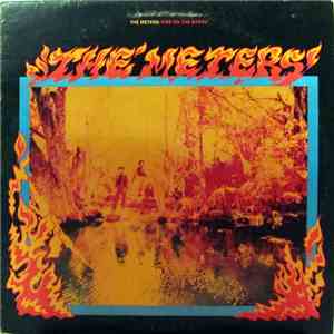 The Meters - Fire On The Bayou