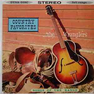 The Wranglers  And Bar X Chorus - Songs Of The Range, Western Favorites