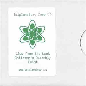 Triplanetary - Live From The Lost Children's Assembly Point