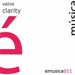 Valve  - Clarity