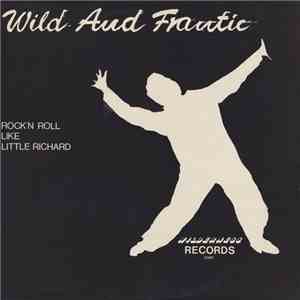 Various - Wild And Frantic