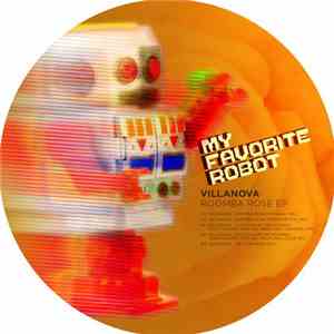 Villanova  / Flowers And Sea Creatures - Roomba Rose EP