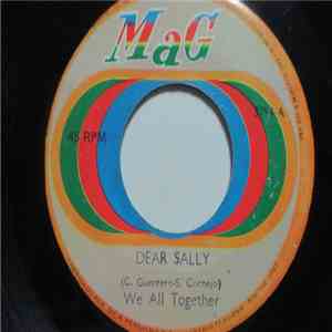 We All Together - Dear Sally / The City Will Be A Country