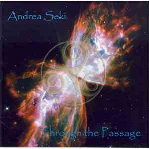 Andrea Seki - Through The Passage