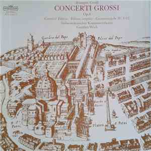 Arcangelo Corelli, Südwestdeutsches Kammerorchester - Concerti Grossi Opus  ...
