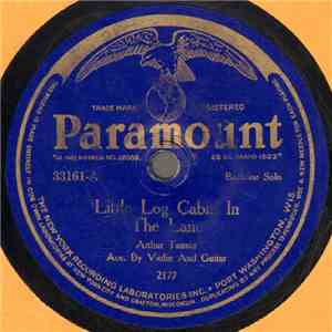 Arthur Tanner / Earl Johnson , Lee Henderson - Little Log Cabin In The Lane ...
