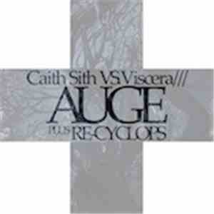 Caith Sith Vs. Viscera/// - Auge Plus Re-Cyclops