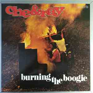 Che & Ray - Burning The Boogie