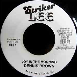 Dennis Brown / The Aggrovators - Joy In The Morning / Joy In The Morning (Version)