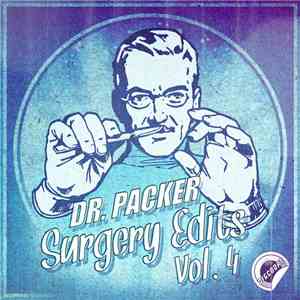 Dr. Packer - Surgery Edits Vol. 4