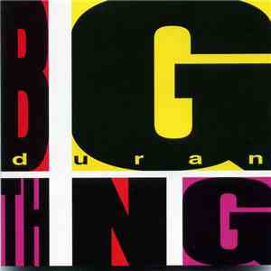 Duran Duran - Big Thing