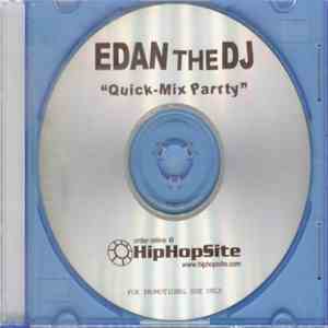Edan The DJ - Quick-Mix Parrty