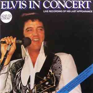 Elvis Presley - Elvis In Concert