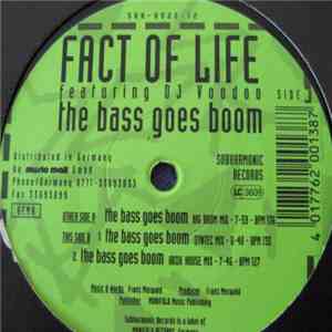 Fact Of Life - The Bass Goes Boom