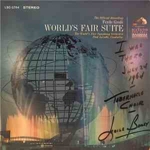 Ferde Grofé - The World's Fair Symphony Orchestra, Paul Lavalle - World's F ...