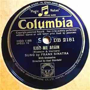 Frank Sinatra - Kiss Me Again / If You Were But A Dream