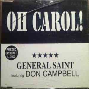 General Saint Featuring Don Campbell - Oh Carol!