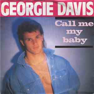 Georgie Davis - Call Me My Baby