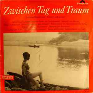 Hans Carste & Felix Schröder & Horst Ramthor - Zwischen Tag Und Traum