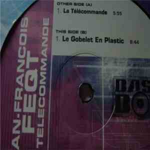 Jean-Francois Feqt - La Télécommande