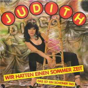 Judith - Wir Hatten Einen Sommer Zeit