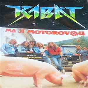 Kabát - Má Jí Motorovou