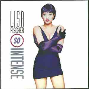 Lisa Fischer - So Intense