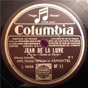Marcel Achard, Michel Simon, Armontel - Jean De La Lune